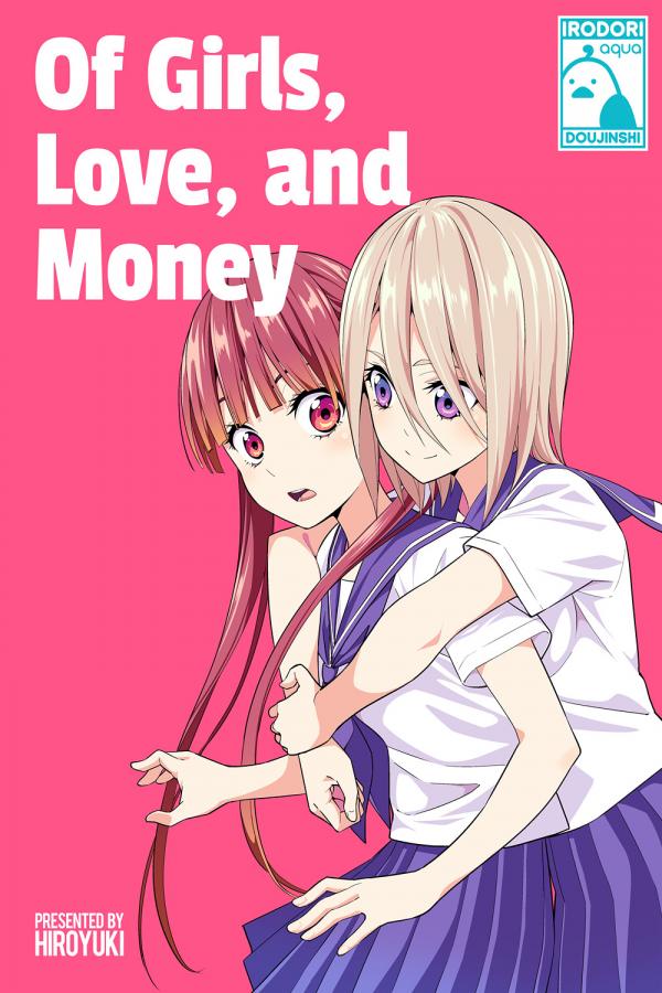 Of Girls, Love, and Money